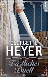 Zärtliches Duell - Georgette Heyer - E-Book