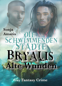 Die schwimmenden Städte - Sonja Amatis - E-Book