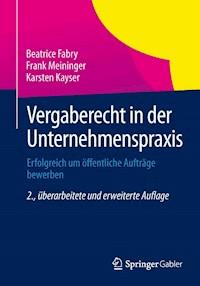 Vergaberecht in der Unternehmenspraxis - Beatrice Fabry - E-Book