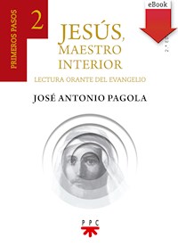 Jesús maestro interior 2 - José Antonio Pagola Elorza - E-Book