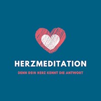 Herzmeditation - Patrick Lynen - Hörbuch