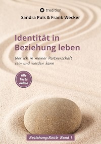 Identität in Beziehung leben - Frank Wecker - E-Book