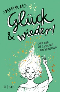Glück und wieder! - Dagmar Bach - E-Book