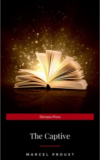 The Captive - Marcel Proust - E-Book