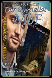 Das TRISHARANA (Der Spezialist MbF 4) - Jens F. Simon - E-Book
