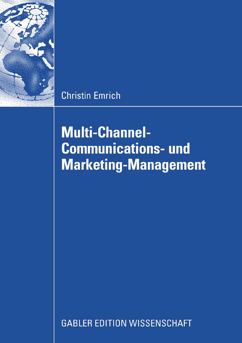 Multi-Channel-Communications- und Marketing-Management - Christin Emrich - E-Book