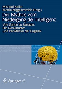 Der Mythos vom Niedergang der Intelligenz -  - E-Book
