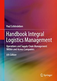 Handbook Integral Logistics Management - Paul Schönsleben - E-Book