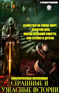 Страшные и ужасные истории. Классическая коллекция - Эдгар Аллан По - E-Book