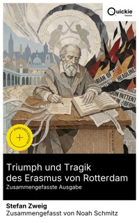 Triumph und Tragik des Erasmus von Rotterdam (Zusammengefasste Ausgabe) - Zweig Stefan - E-Book