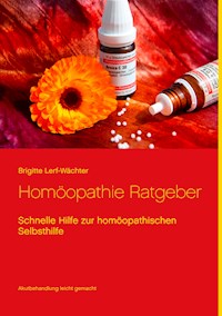 Homöopathie Ratgeber - Brigitte Lerf-Wächter - E-Book