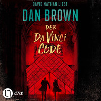 Der Da Vinci Code (Gekürzt) - Dan Brown - Hörbuch