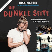 Die geilste Lücke im Lebenslauf - Die dunkle Seite - Nick Martin - Hörbuch
