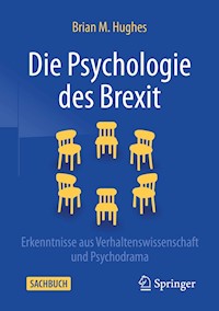 Die Psychologie des Brexit - Brian M. Hughes - E-Book