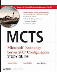 MCTS Microsoft Exchange Server 2007 Configuration Study Guide - Joel Stidley - E-Book