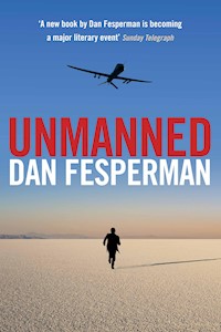 Unmanned - Dan Fesperman - E-Book