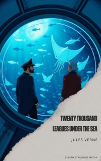 Twenty Thousand Leagues Under the Sea - Jules Verne. - E-Book