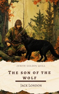 The son of the wolf - Jack London - E-Book