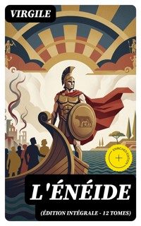 L'Énéide (Édition intégrale - 12 tomes) - Virgile - E-Book