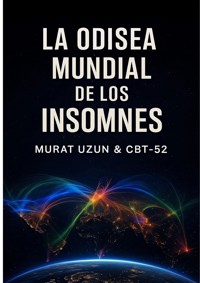 La Odisea Mundial De Los Insomnes - Murat Uzun - E-Book