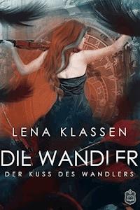 Der Kuss des Wandlers - Lena Klassen - E-Book