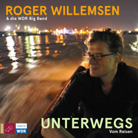 Unterwegs. Vom Reisen - Roger Willemsen - Hörbuch