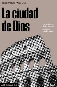 La ciudad de Dios - Pier Paolo Pasolini - E-Book