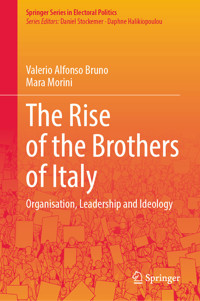 The Rise of the Brothers of Italy - Valerio Alfonso Bruno - E-Book