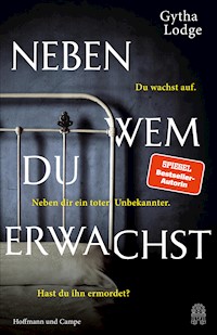 Neben wem du erwachst - Gytha Lodge - E-Book