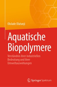 Aquatische Biopolymere - Ololade Olatunji - E-Book