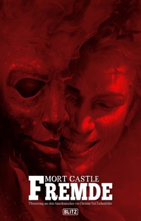 Fremde - Mort Castle - E-Book
