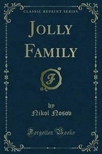 Jolly Family - Nikol Nosov - E-Book