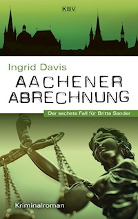 Aachener Abrechnung - Ingrid Davis - E-Book