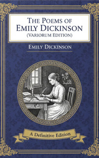 The Poems of Emily Dickinson - Emily Dickinson - kostenlos E-Book