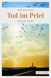 Tod im Priel - Martina Bick - E-Book