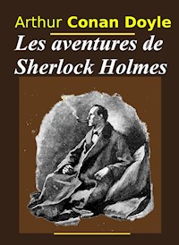Les aventures de Sherlock Holmes - Arthur Conan Doyle - E-Book