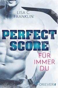 Perfect Score - Lisa C. Franklin - E-Book