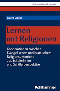 Lernen mit Religionen - Laura Wolst - E-Book