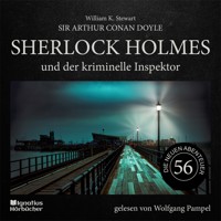 Sherlock Holmes und der kriminelle Inspektor (Die neuen Abenteuer, Folge 56) - Sir Arthur Conan Doyle - Hörbuch
