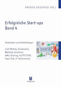 Erfolgreiche Start-ups, Band 4 -  - E-Book