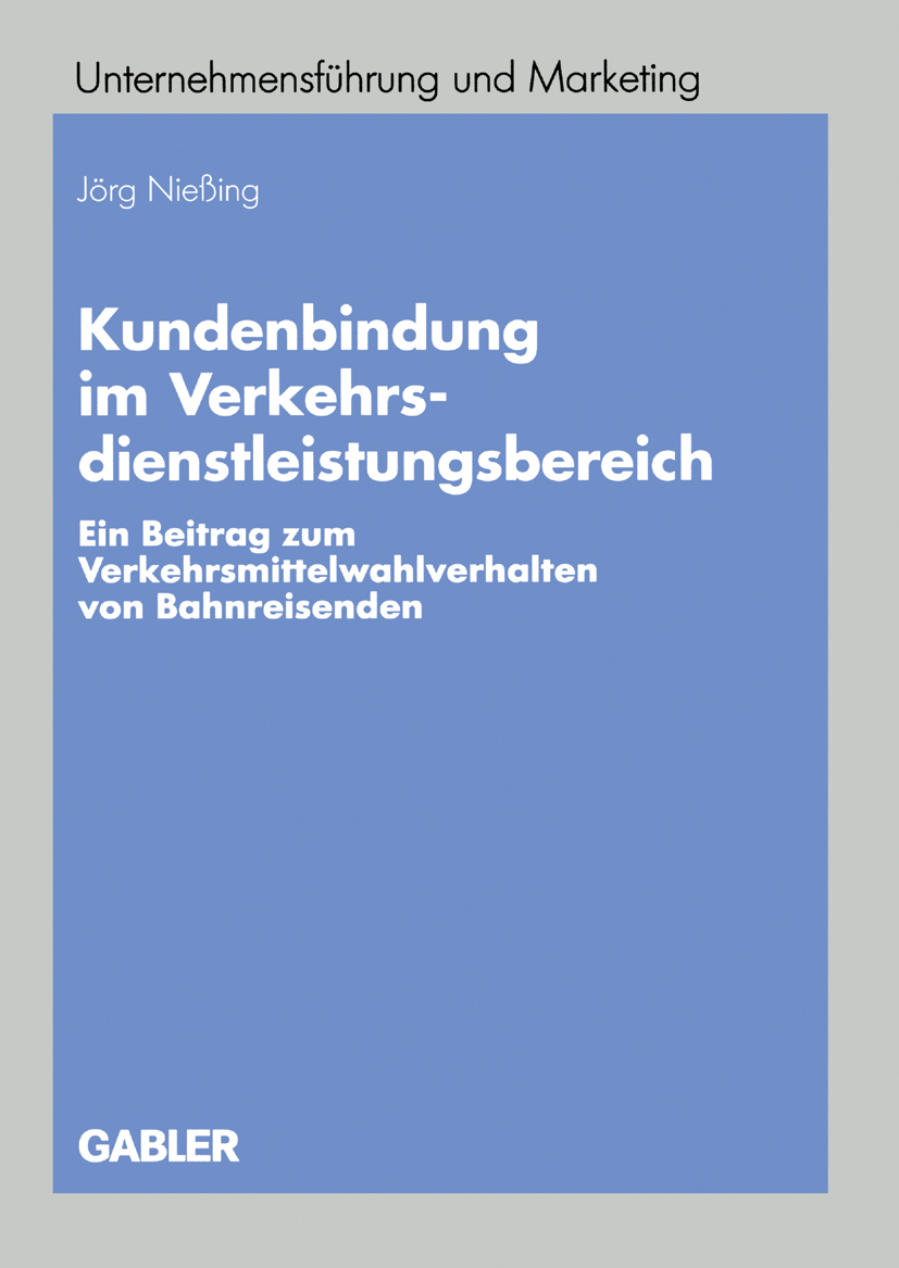 Kundenbindung im Verkehrsdienstleistungsbereich - Jörg Nießing - E-Book