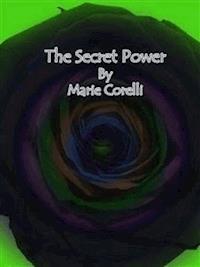 The Secret Power - Marie Corelli - E-Book