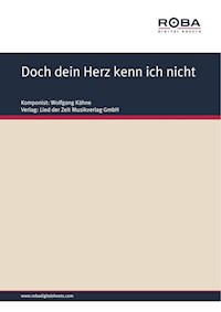 Doch dein Herz kenn ich nicht - Wolfgang Kähne - E-Book