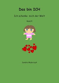 Das bin ICH - Sandra Mularczyk - E-Book