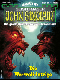 John Sinclair 2488 - Ian Rolf Hill - E-Book