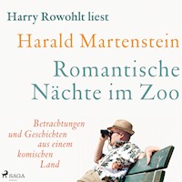 Romantische Nächte im Zoo: Betrachtungen und Geschichten aus einem komischen Land - Harald Martenstein - Hörbuch