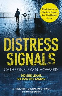 Distress Signals - Catherine Ryan Howard - E-Book