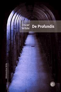 De profundis (english) - Oscar Wilde - E-Book