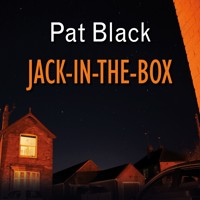Jack-in-the-Box - Pat Black - Hörbuch