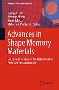 Advances in Shape Memory Materials -  - E-Book